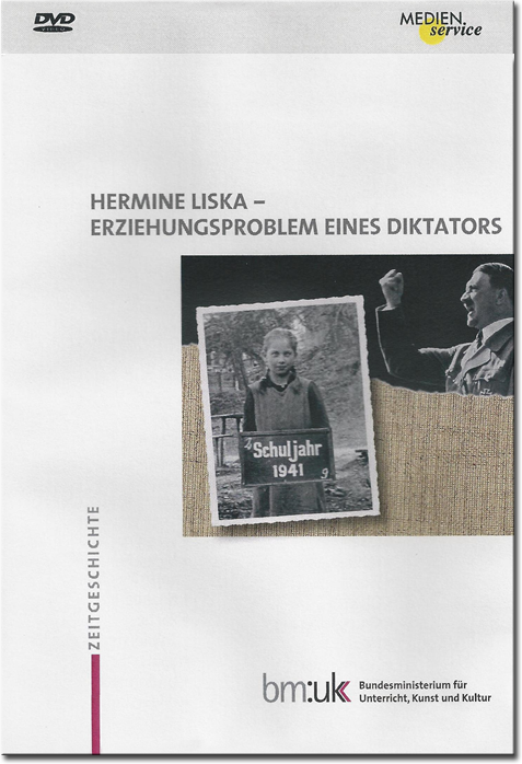 DVD „Hermine Liska – Erziehungsproblem eines Diktators“
